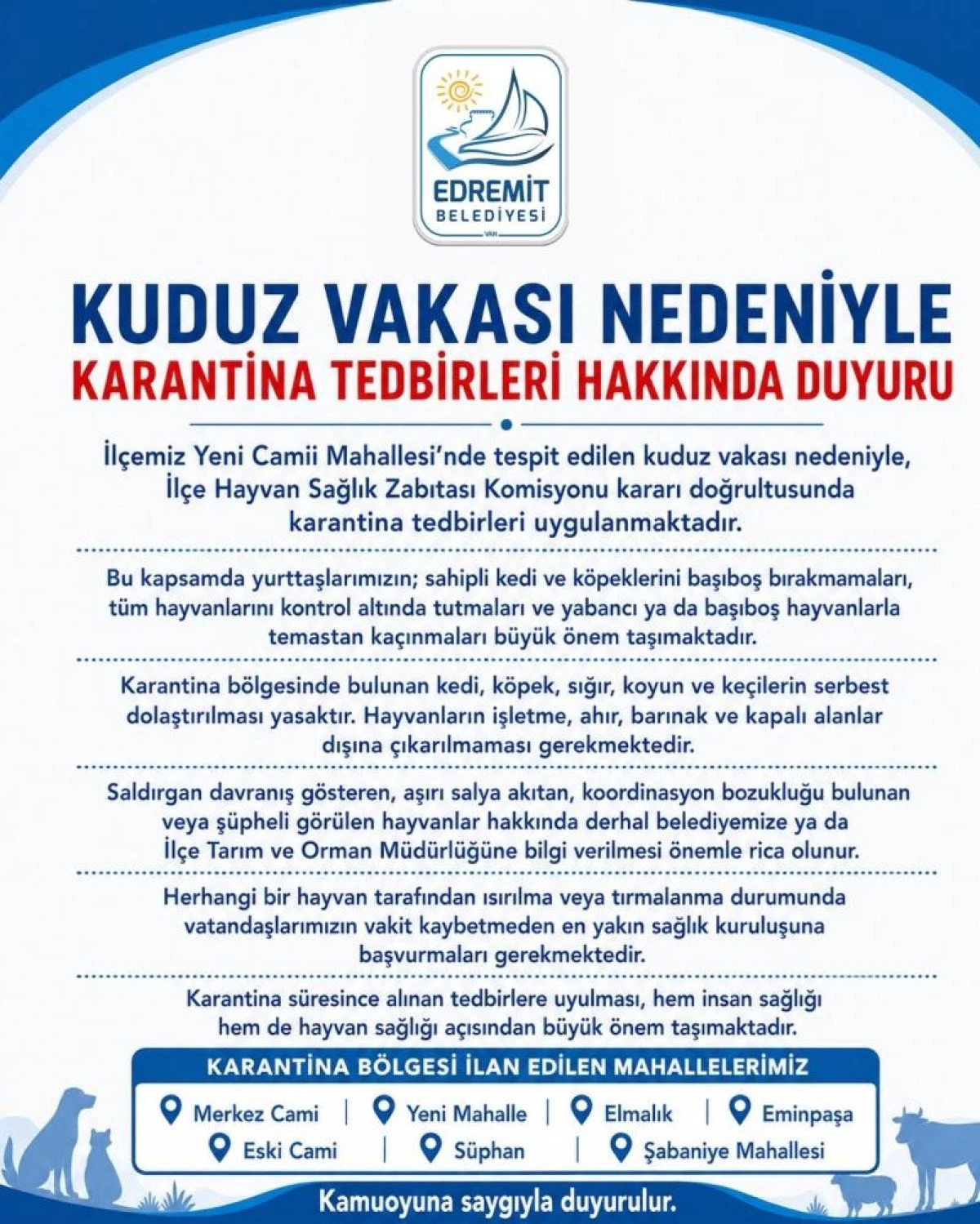 Edremit'te kuduz vakası sonrası karantina uygulaması başladı