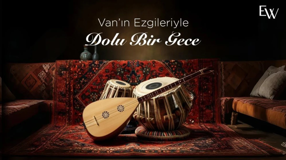 Elite World Van'da türkü geceleri başlıyor