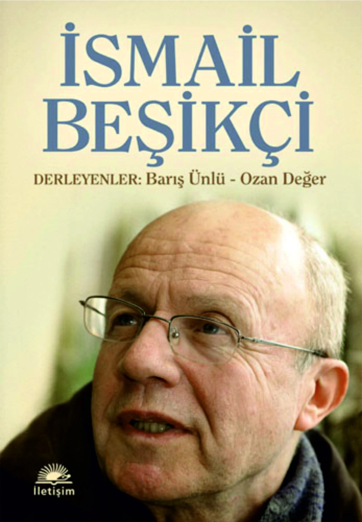 İsmail Beşikçi Hastaneye kaldırıldı.